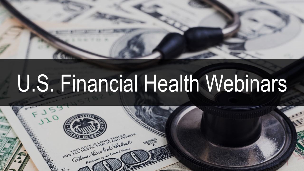 U.S. Financial Health Webinars